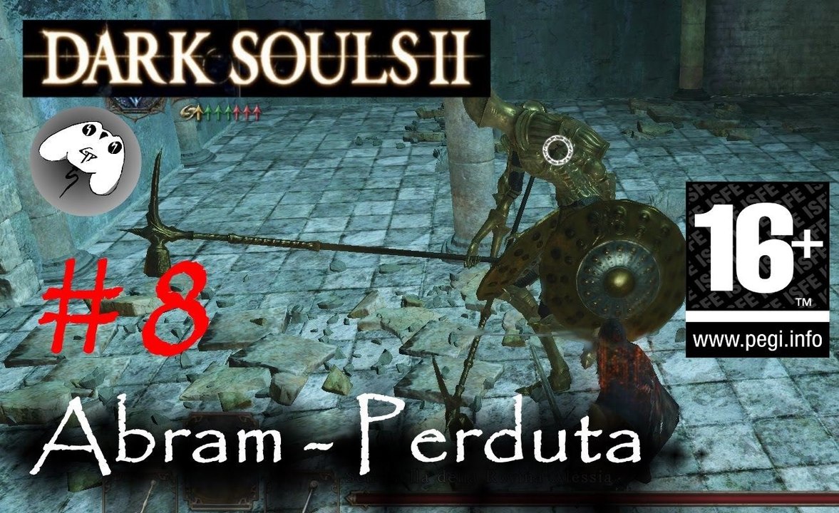 [Dark Souls 2 - Bastiglia Perduta] Abram - Perduto