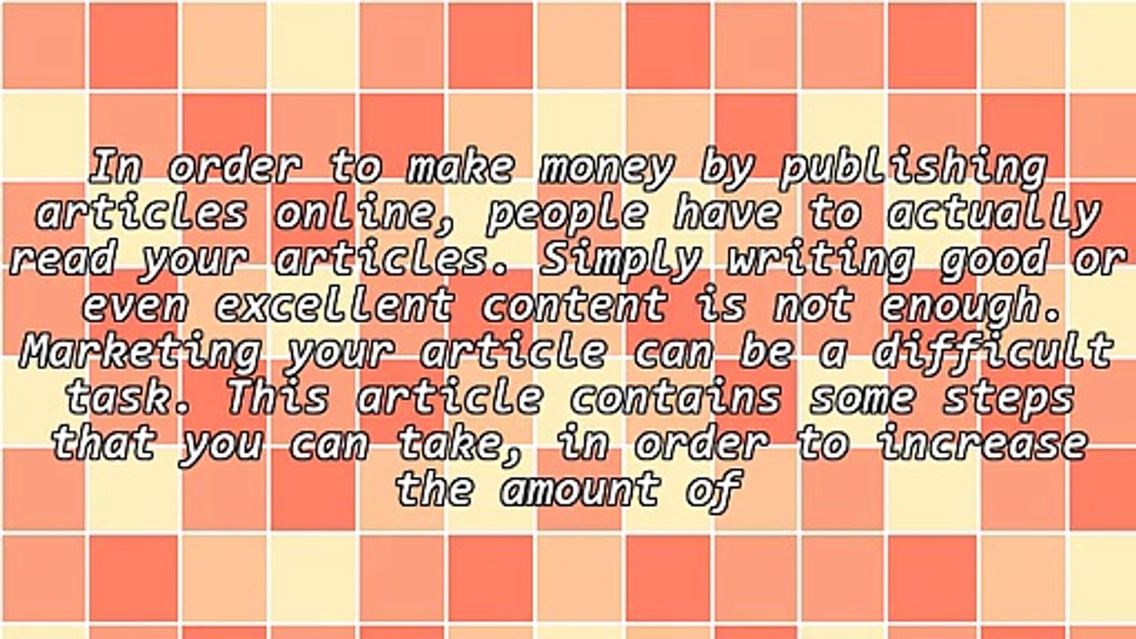 Ways To Build Traffic And Boost Your Income With Article Marketing