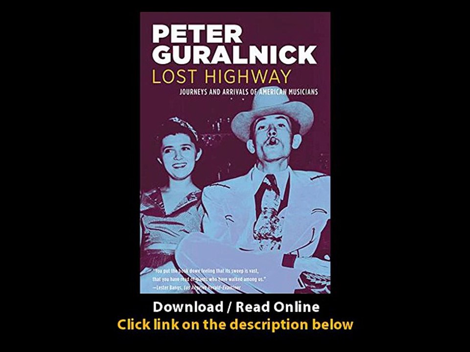 Download Lost Highway Journeys and Arrivals of American Musicians By Peter Gura