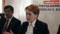 Erzincan MHP'li Meral Akşener: Umarım Sağduyu ve Hukukun Üstünlüğü Hakim Olur