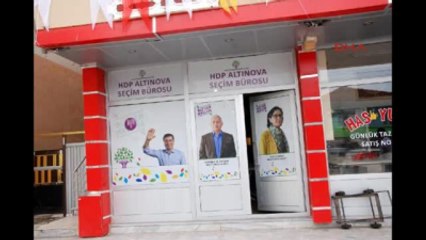 Yalova Altınova'da Hdp Seçim Bürosuna Silahlı Saldırı