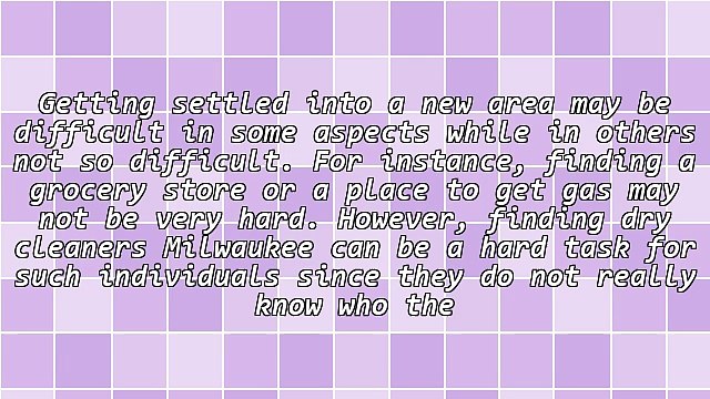 Useful Tips On Finding Professional Dry Cleaners Milwaukee