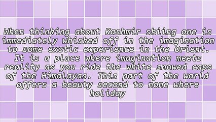 Perfect Holidays And Kashmir Skiing