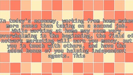 Make The Most Of Your Network Marketing With These Smart Tips