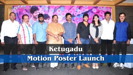 Ketugadu Motion Poster Launch