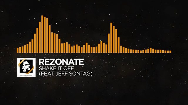 [House] - Rezonate - Shake It Off (feat. Jeff Sontag) [Monstercat Release]