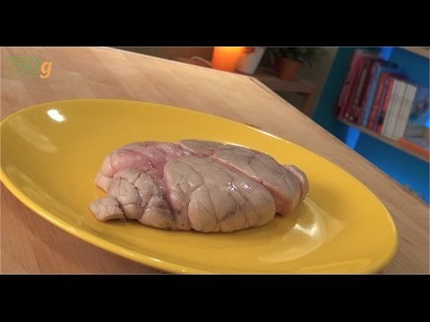 Comment préparer des ris de veau ? - 750 Grammes