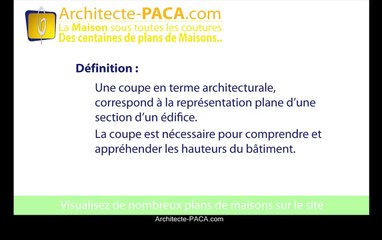 COUPE d'une maison pour permis de construire - Définition, exemple | Architecte-paca.com