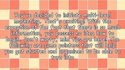 Need Multilevel Marketing Advice? Use These Tips!