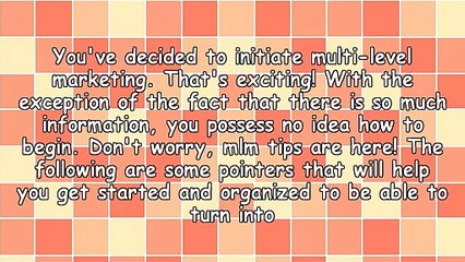 Need Multilevel Marketing Advice? Use These Tips!
