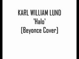 Karl William Lund - Halo [ACOUSTIC BEYONCE COVER]