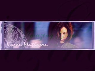 'Amazing Grace' ~ Karen Matheson