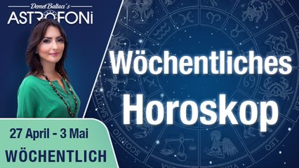 Monatliche Astrologie und Horoskop-Videos (27 April-3 Mai 2015)