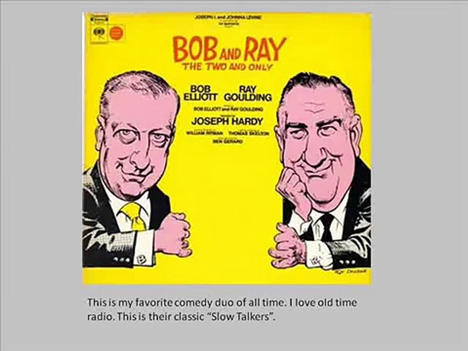 Bob & Ray - The slow talker