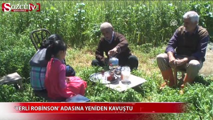 ‘Yerli Robinson’ adasına yeniden kavuştu