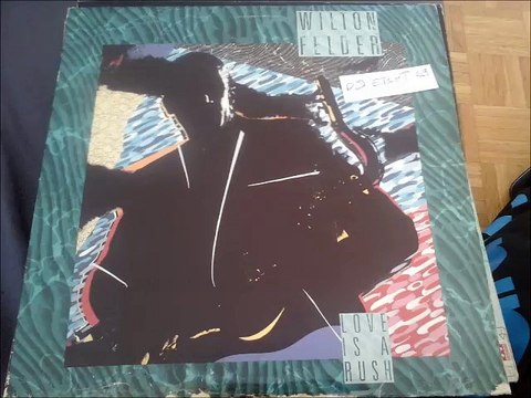 WILTON FELDER -DON'T LET YOUR DEFENSES DOWN(RIP ETCUT)MCA REC 87