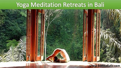 Yoga Meditation Retreats in Bali