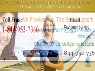 1-844-952-7360-#@MSN Toll Free Number@#
