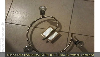 MILANO, ASSAGO   LAMPADA A 3 FARETTI EURO 20