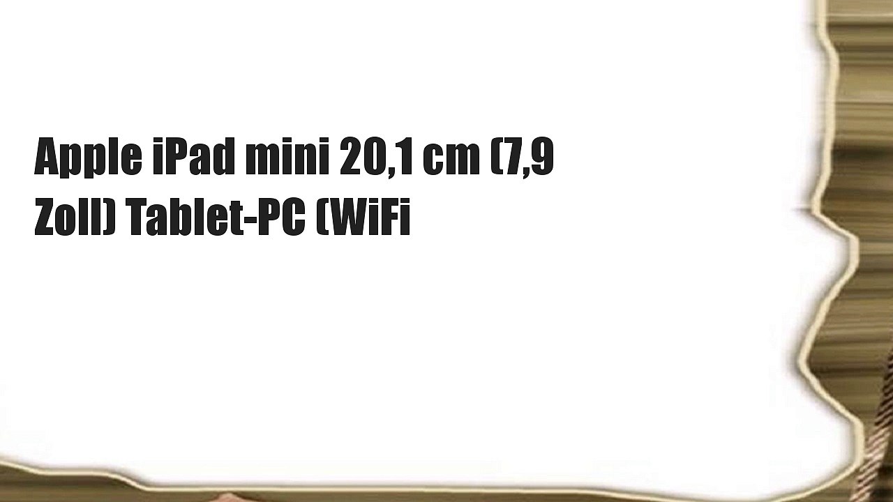 Apple iPad mini 20,1 cm (7,9 Zoll) Tablet-PC (WiFi