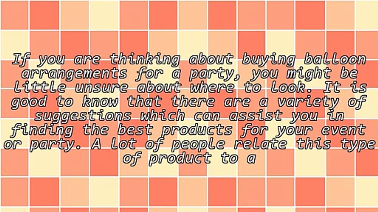 Pointers To Help With Shopping For Balloon Arrangements