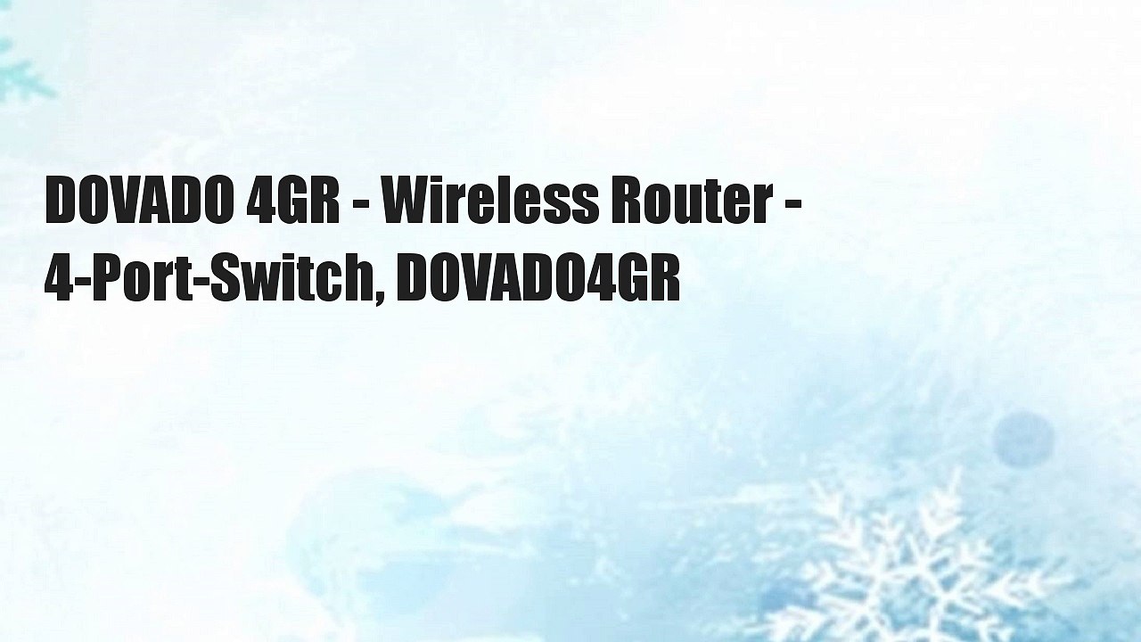 DOVADO 4GR - Wireless Router - 4-Port-Switch, DOVADO4GR