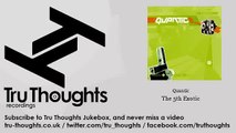 Quantic - The 5th Exotic - Tru Thoughts Jukebox