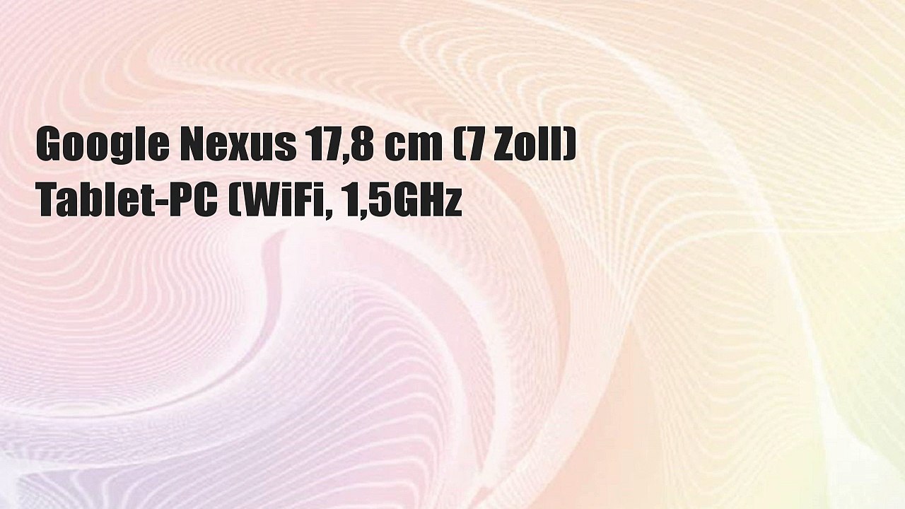 Google Nexus 17,8 cm (7 Zoll) Tablet-PC (WiFi, 1,5GHz