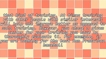 Tips On Choosing San Francisco Baseball Academy