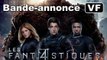 Les 4 Fantastiques - Bande-annonce 2 / Trailer [VF|HD] (Fantastic Four - Comics Marvel)