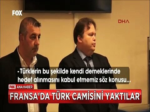 Fransa'da Türklere yönelik saldırılar artıyor aynı günde 2 Türk camisini yaktılar