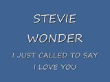 I just love you. We Love you Stevie. Женская футболка i just Called to say. I just Call with Lyrics.