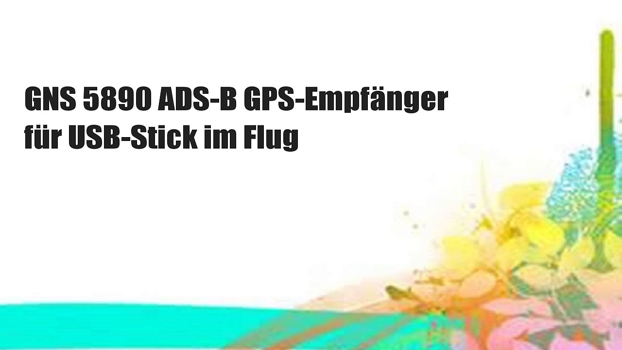 GNS 5890 ADS-B GPS-Empfänger für USB-Stick im Flug