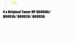 4 x Original Toner HP Q6000A/ Q6001A/ Q6002A/ Q6003A