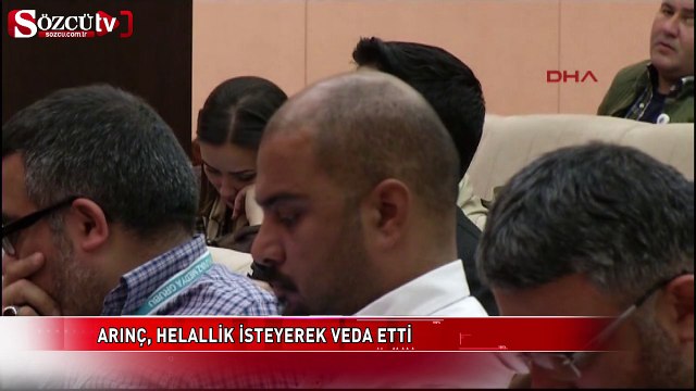 Bülent Arınç helallik isteyerek veda etti