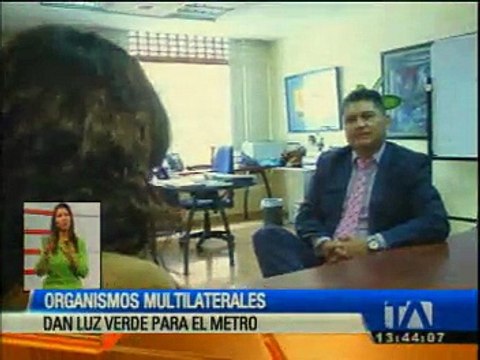 Organismos internacionales dan luz verde al Metro de Quito