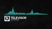 [Nu Disco] - Televisor - Automagic [Monstercat Release]