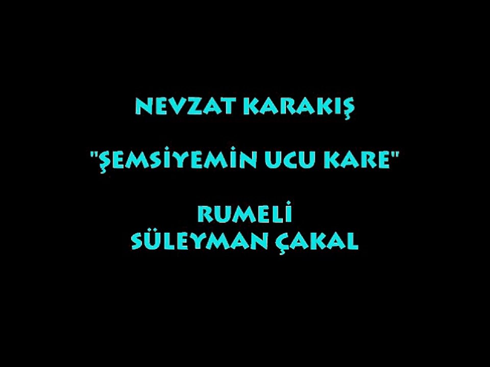 NEVZAT KARAKIŞ: ŞEMSİYEMİN UCU KARE...