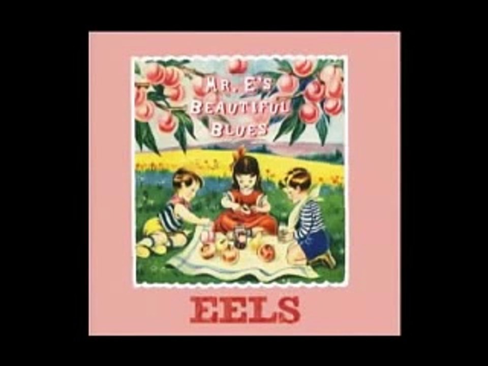 Eels - Mr E's Beautiful Blues