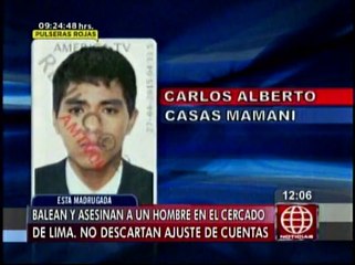 Cercado de Lima: Sicarios asesinaron a hombre de dos balazos