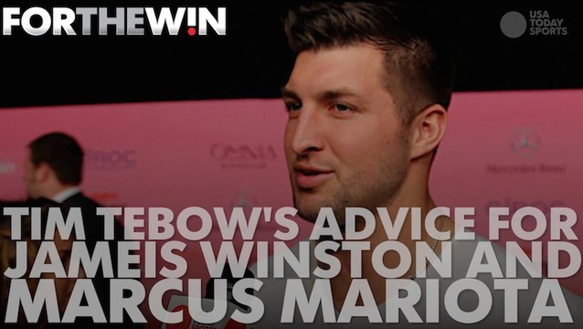 Tim Tebow's advice for Jameis Winston and Marcus Mariota
