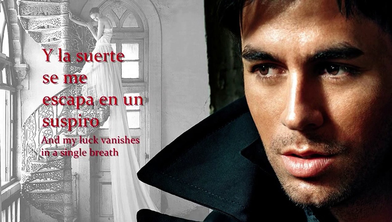 Enrique Iglesias Lloro Por Ti Lyrics (Spanish & English) Vidéo Dailymotion