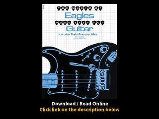 Download The Music of Eagles Made Easy for Guitar Includes Their Greatest Hits