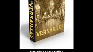 Download Versailles By Valrie Bajou PDF