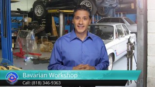 Bavarian Workshop West Hills         Terrific         5 Star Review by Jerry G.