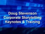 Using Storytelling to Make a Point - Doug Stevenson