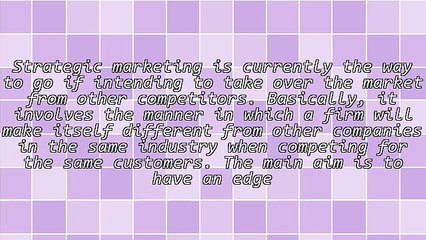 The Need For Strategic Marketing And Creative Services