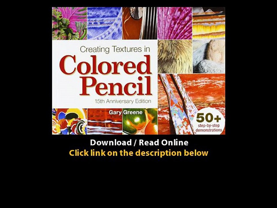 Download Creating Textures in Colored Pencil By Gary Greene PDF