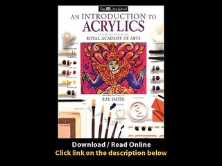 Download DK Art School an Introduction to Acrylics By Ray Smith PDF