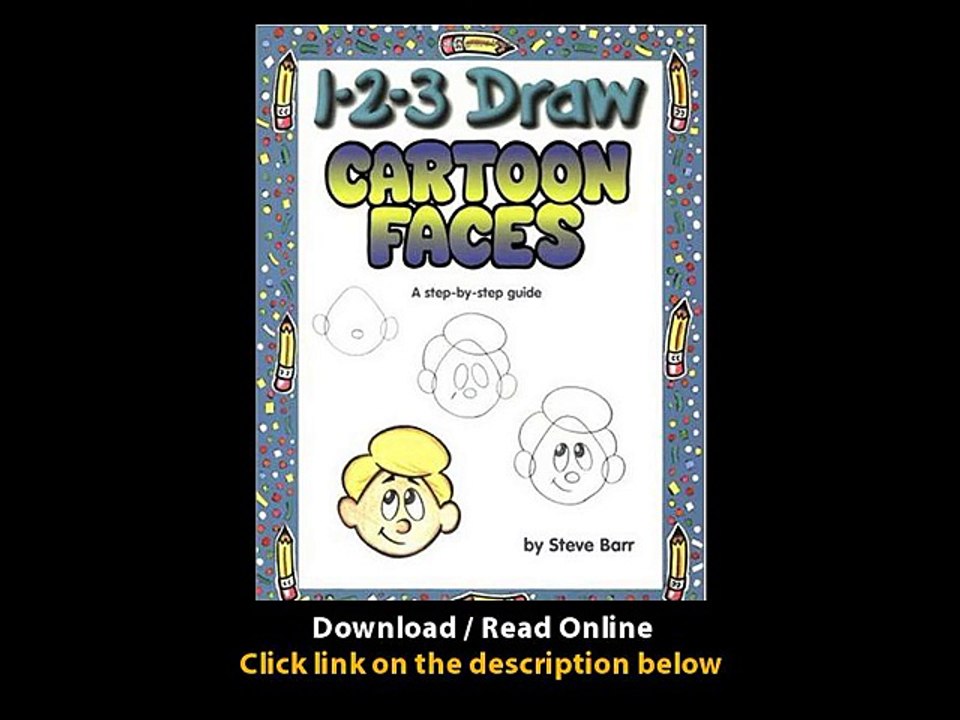 Download Draw Cartoon Faces A StepbyStep Guide By Steve Barr PDF